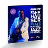 Philipp Fankhauser plays Montreux Jazz Festival - doppio vinile